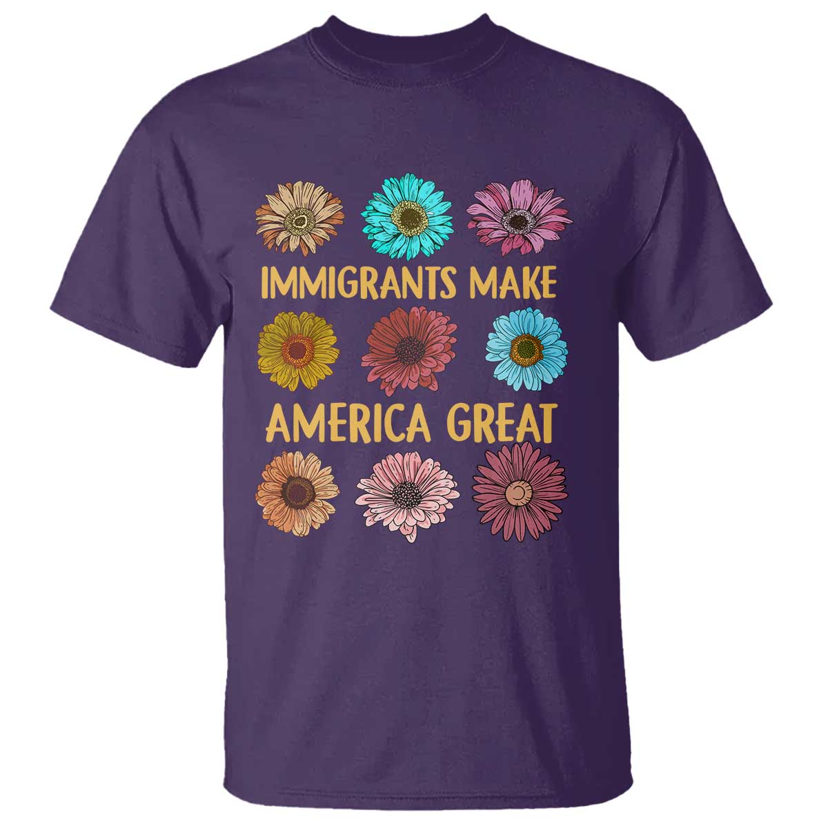 Immigrants Make America Great T Shirt Political Progressive Pro Immigration Wildflower Gift - African Pride
