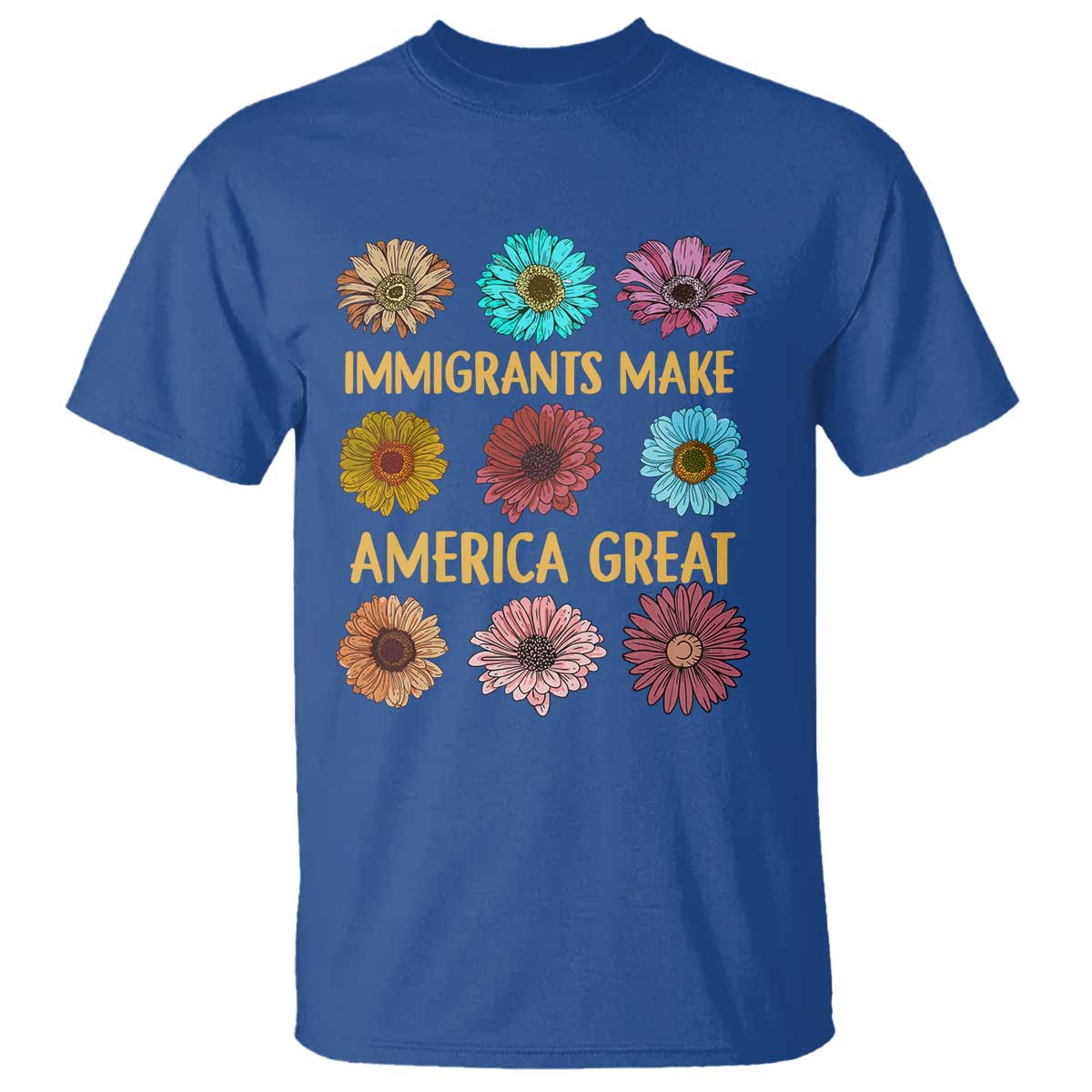 Immigrants Make America Great T Shirt Political Progressive Pro Immigration Wildflower Gift - African Pride