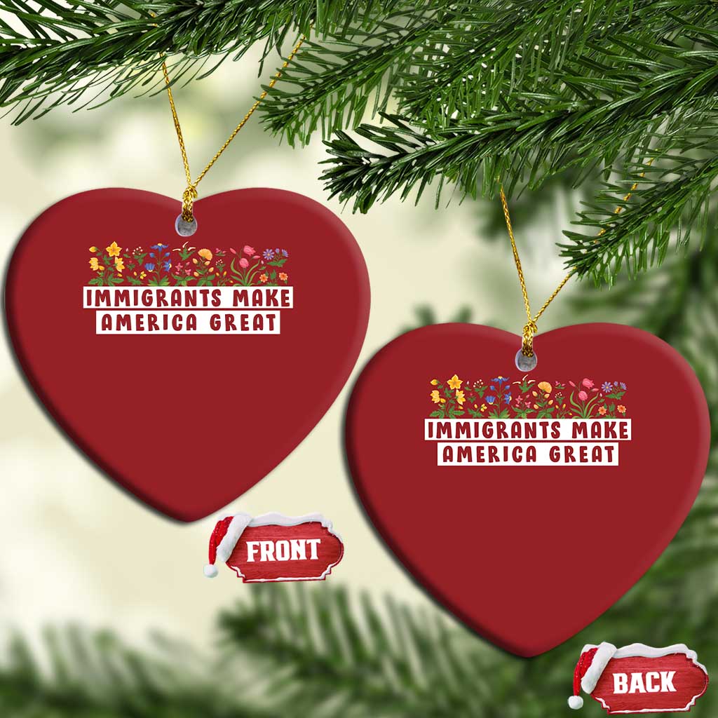 Immigrants Make America Great Christmas Ornament Pro Immigration - African Pride