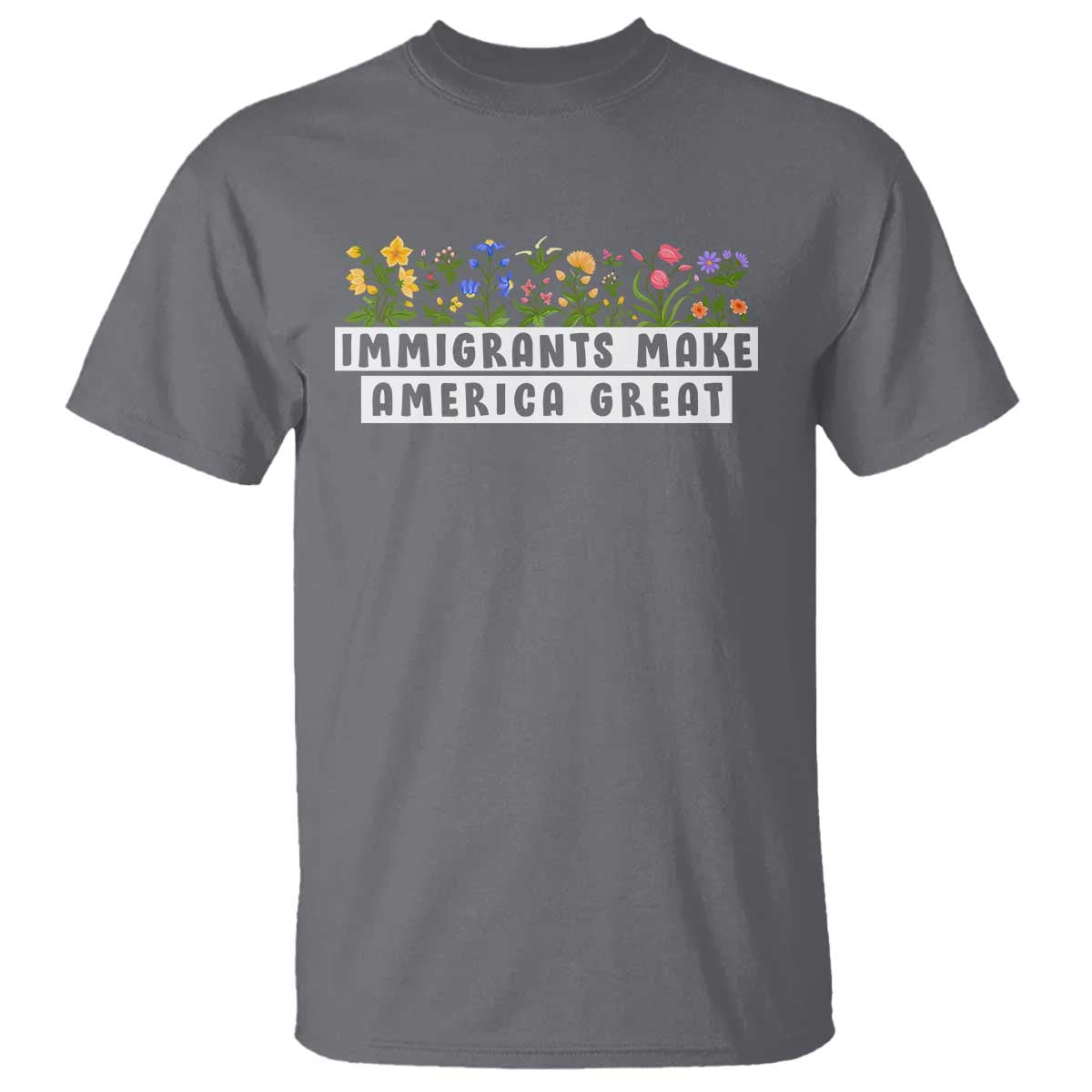 Immigrants Make America Great T Shirt Pro Immigration - African Pride