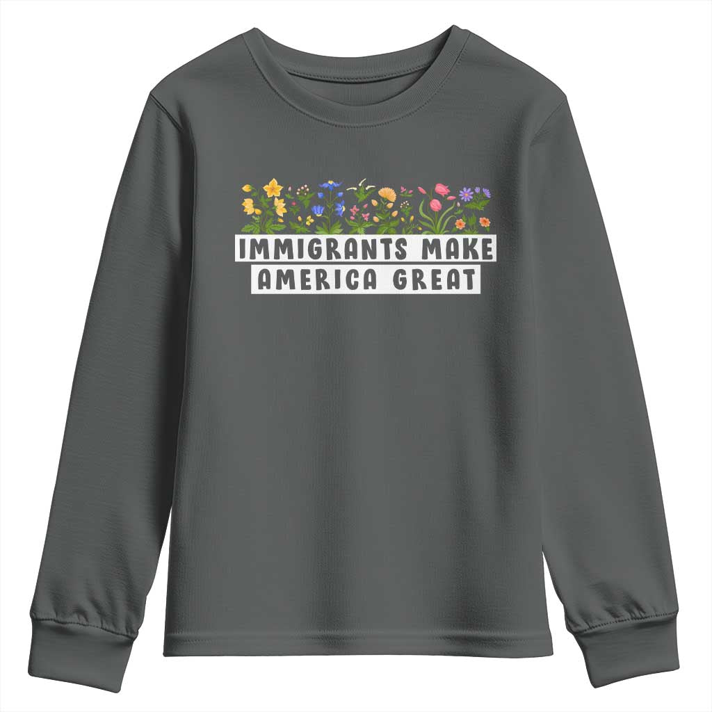 Immigrants Make America Great Youth Sweatshirt Pro Immigration - African Pride