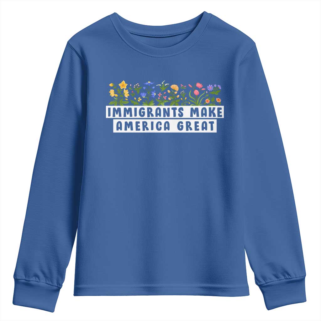 Immigrants Make America Great Youth Sweatshirt Pro Immigration - African Pride