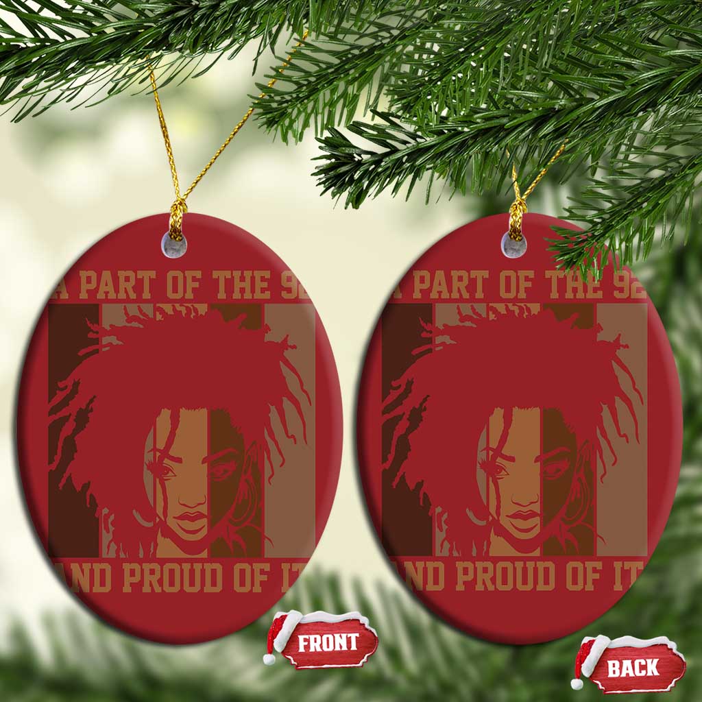 92 Percent Black Woman Power Christmas Ornament A Part Of The 92% And Proud Of It - African Pride