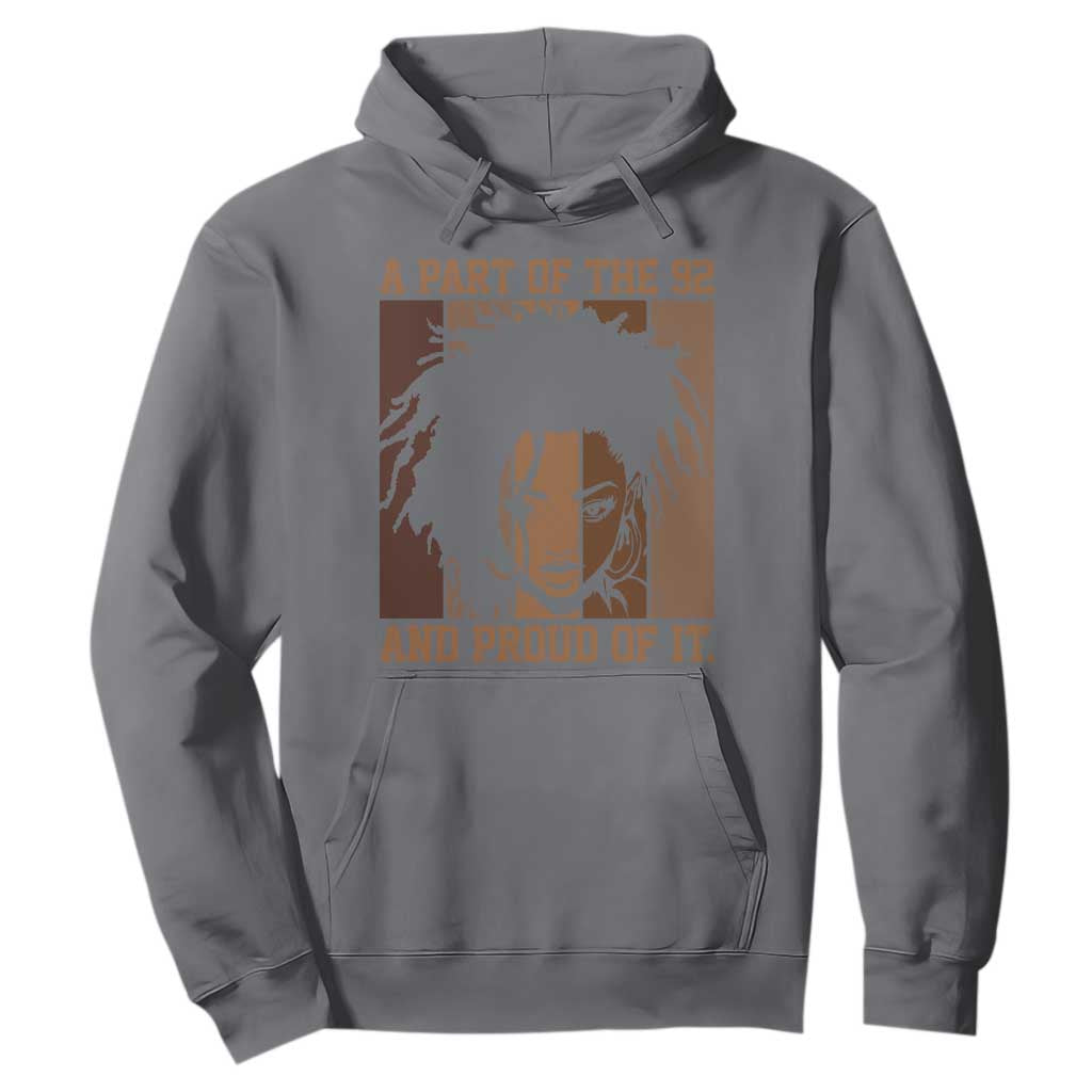 92 Percent Black Woman Power Hoodie A Part Of The 92% And Proud Of It - African Pride