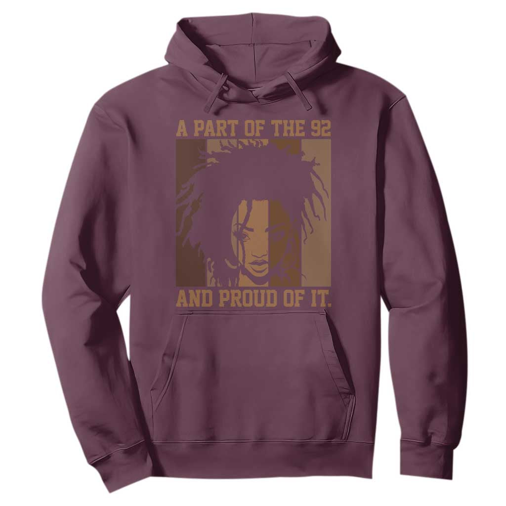 92 Percent Black Woman Power Hoodie A Part Of The 92% And Proud Of It - African Pride