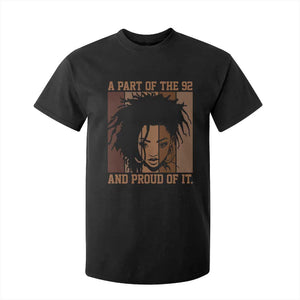 92 Percent Black Woman Power T Shirt For Kid A Part Of The 92% And Proud Of It - African Pride