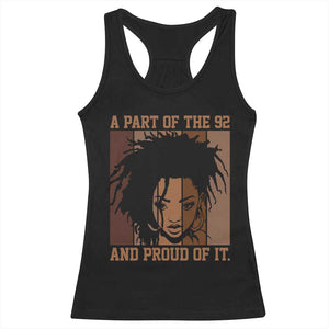92 Percent Black Woman Power Racerback Tank Top A Part Of The 92% And Proud Of It - African Pride