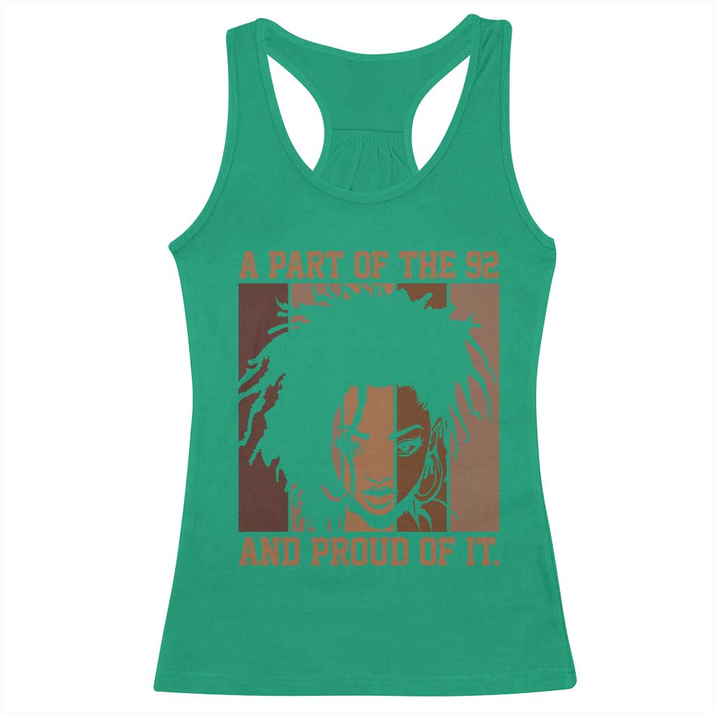 92 Percent Black Woman Power Racerback Tank Top A Part Of The 92% And Proud Of It - African Pride
