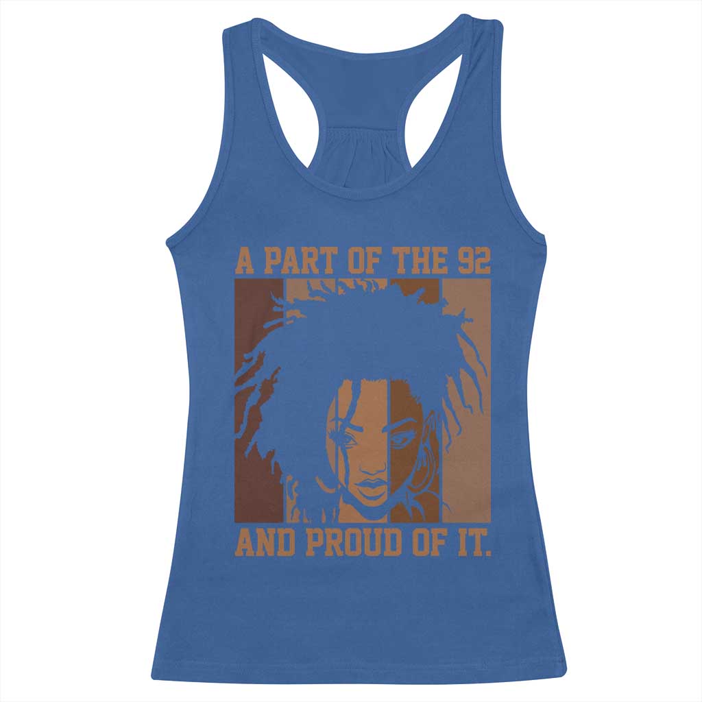 92 Percent Black Woman Power Racerback Tank Top A Part Of The 92% And Proud Of It - African Pride
