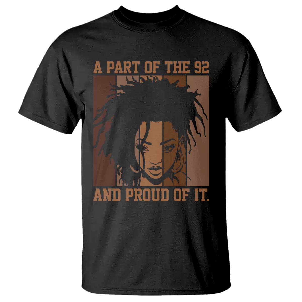 92 Percent Black Woman Power T Shirt A Part Of The 92% And Proud Of It - African Pride
