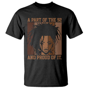 92 Percent Black Woman Power T Shirt A Part Of The 92% And Proud Of It - African Pride