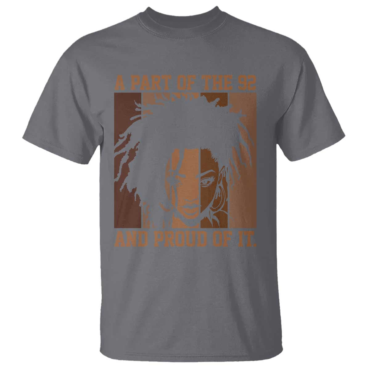 92 Percent Black Woman Power T Shirt A Part Of The 92% And Proud Of It - African Pride