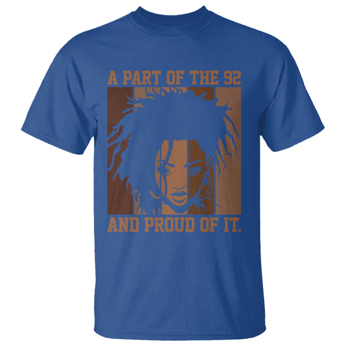 92 Percent Black Woman Power T Shirt A Part Of The 92% And Proud Of It - African Pride