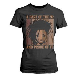 92 Percent Black Woman Power T Shirt For Women A Part Of The 92% And Proud Of It - African Pride