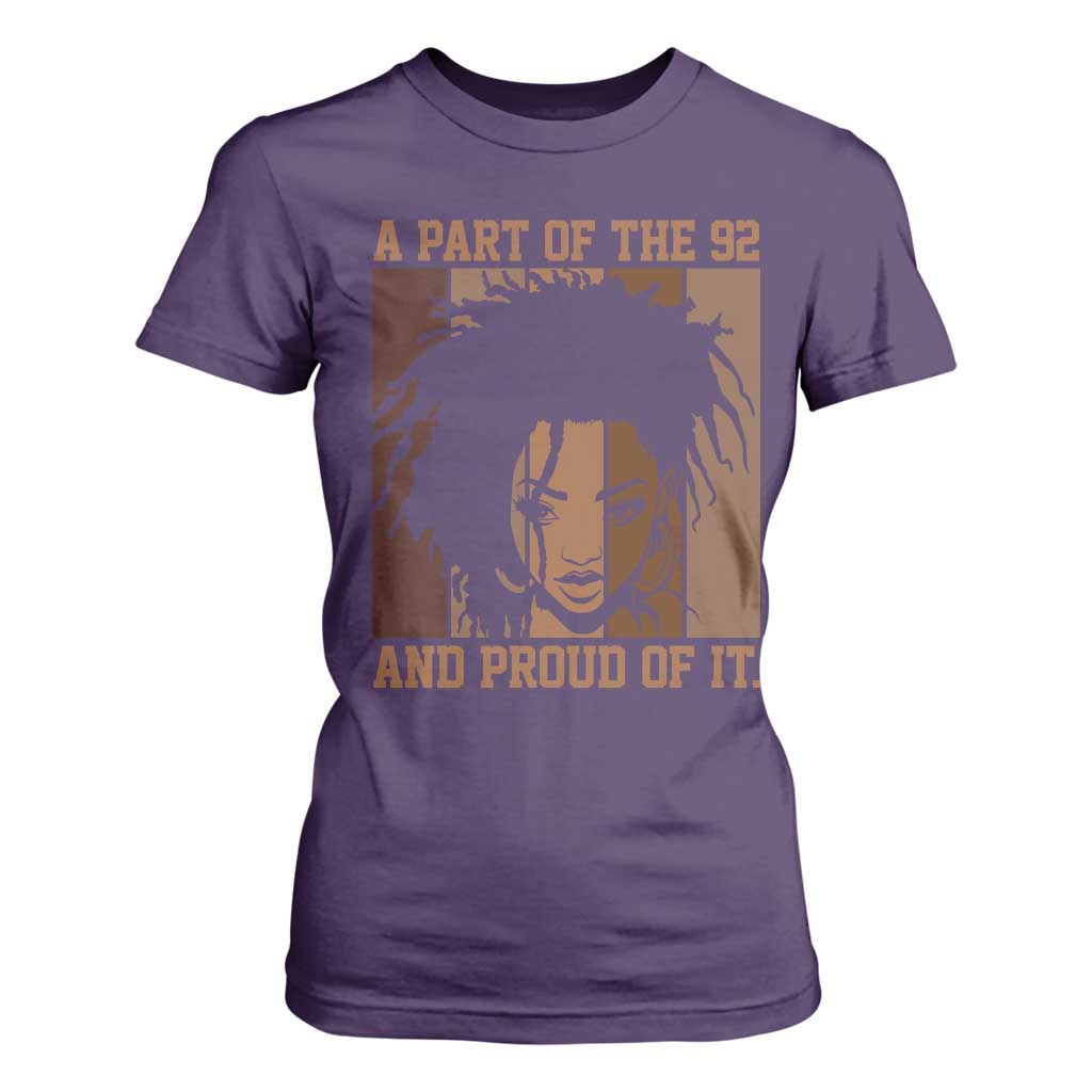 92 Percent Black Woman Power T Shirt For Women A Part Of The 92% And Proud Of It - African Pride