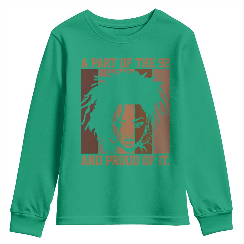 92 Percent Black Woman Power Youth Sweatshirt A Part Of The 92% And Proud Of It - African Pride