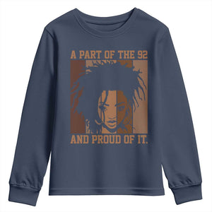 92 Percent Black Woman Power Youth Sweatshirt A Part Of The 92% And Proud Of It - African Pride