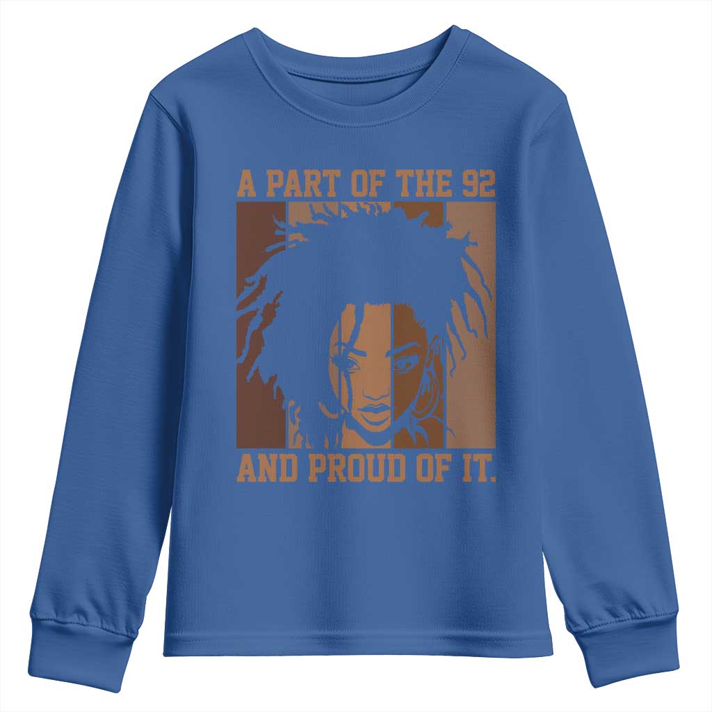 92 Percent Black Woman Power Youth Sweatshirt A Part Of The 92% And Proud Of It - African Pride