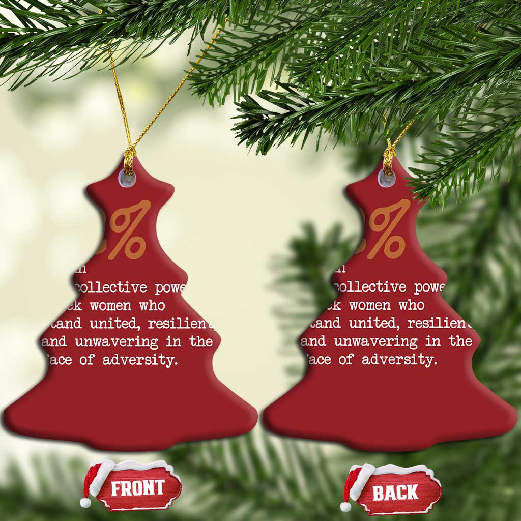 92 Percent Black Woman Power Christmas Ornament The 92% African American Melanin Girls - African Pride