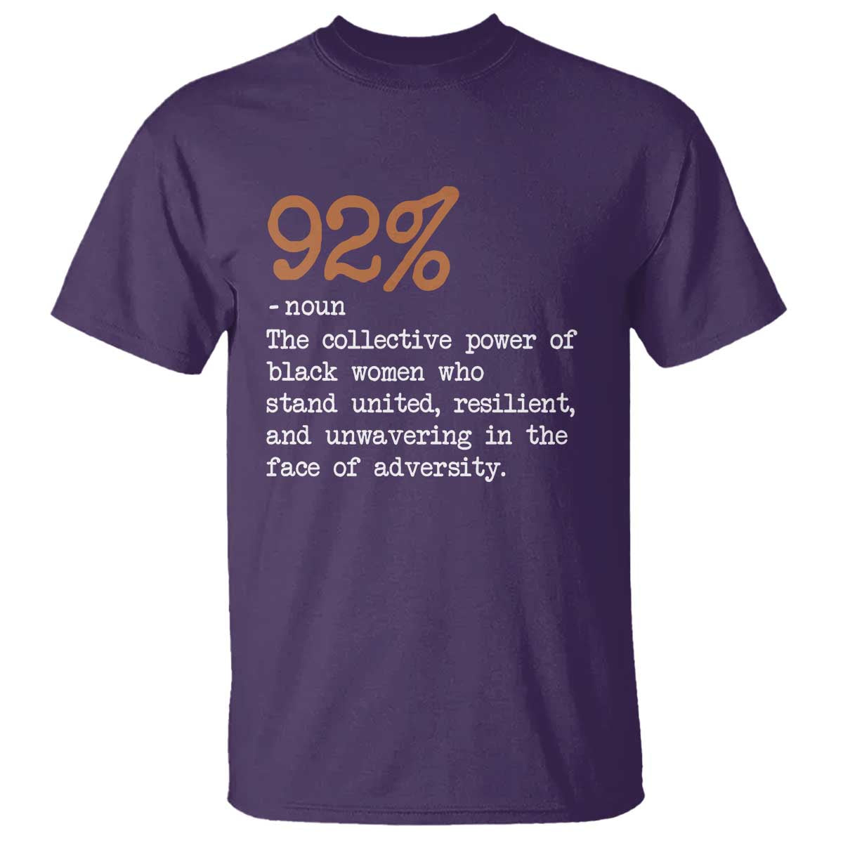 92 Percent Black Woman Power T Shirt The 92% African American Melanin Girls - African Pride