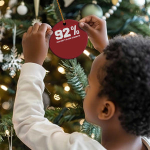 92 Percent Black Woman Power Christmas Ornament 92% Our Unity Is Our Strength - African Pride