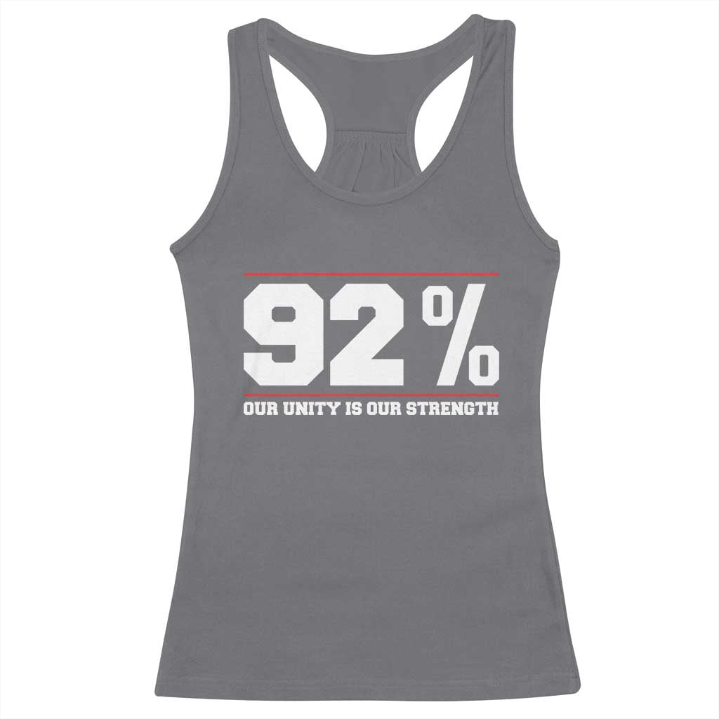 92 Percent Black Woman Power Racerback Tank Top 92% Our Unity Is Our Strength - African Pride