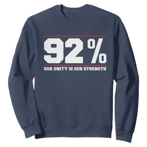92 Percent Black Woman Power Sweatshirt 92% Our Unity Is Our Strength - African Pride