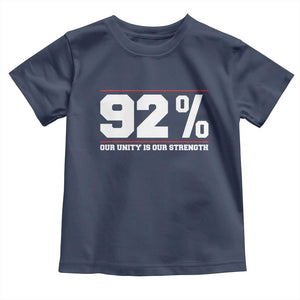 92 Percent Black Woman Power Toddler T Shirt 92% Our Unity Is Our Strength - African Pride