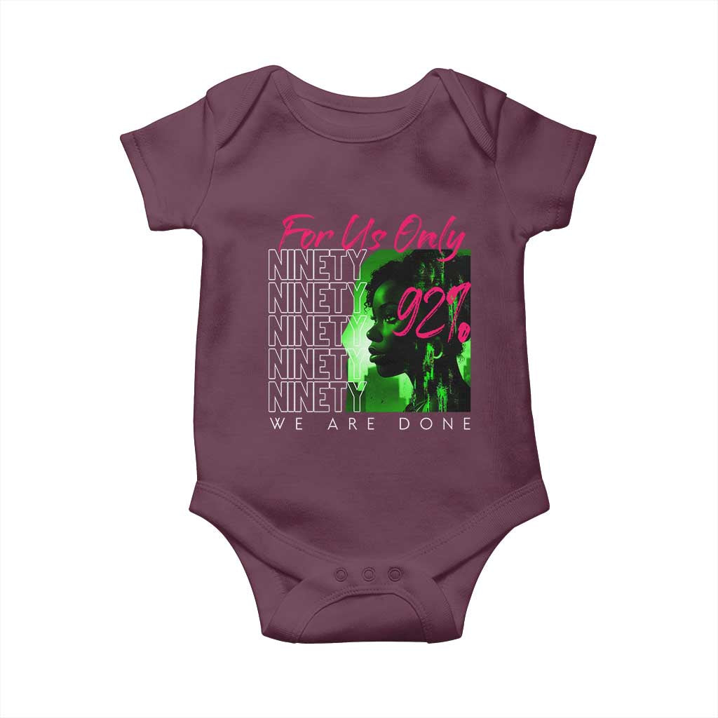 The 92% Black Women Power Baby Onesie For Us Only 92% We Are Done - African Pride
