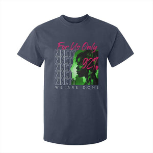 The 92% Black Women Power T Shirt For Kid For Us Only 92% We Are Done - African Pride