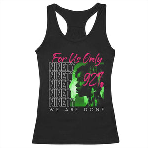 The 92% Black Women Power Racerback Tank Top For Us Only 92% We Are Done - African Pride