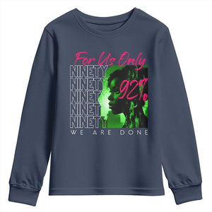 The 92% Black Women Power Youth Sweatshirt For Us Only 92% We Are Done - African Pride