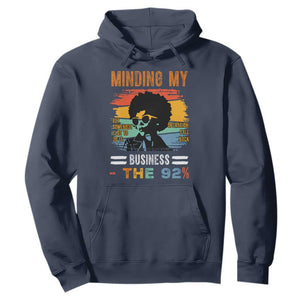 92 Percent Melanin African Women Hoodie Minding My Black Woman Business: The 92% - African Pride