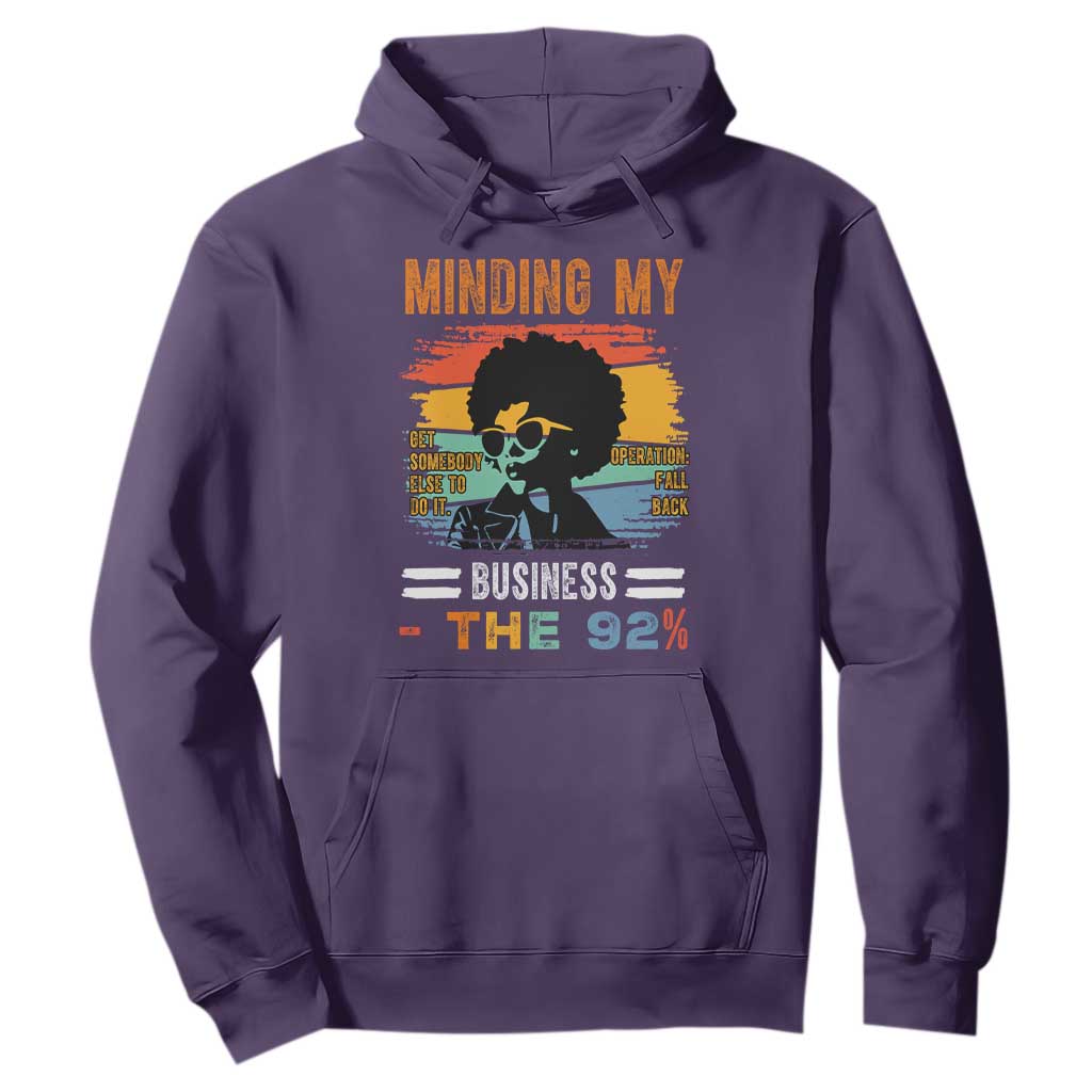 92 Percent Melanin African Women Hoodie Minding My Black Woman Business: The 92% - African Pride
