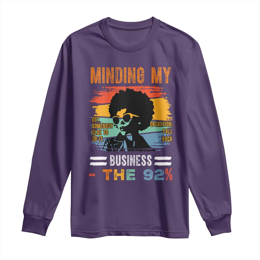 92 Percent Melanin African Women Long Sleeve Shirt Minding My Black Woman Business: The 92% - African Pride