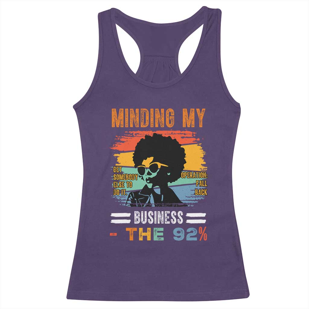 92 Percent Melanin African Women Racerback Tank Top Minding My Black Woman Business: The 92% - African Pride