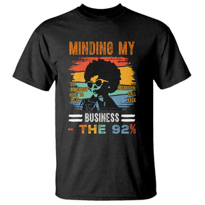 92 Percent Melanin African Women T Shirt Minding My Black Woman Business: The 92% - African Pride
