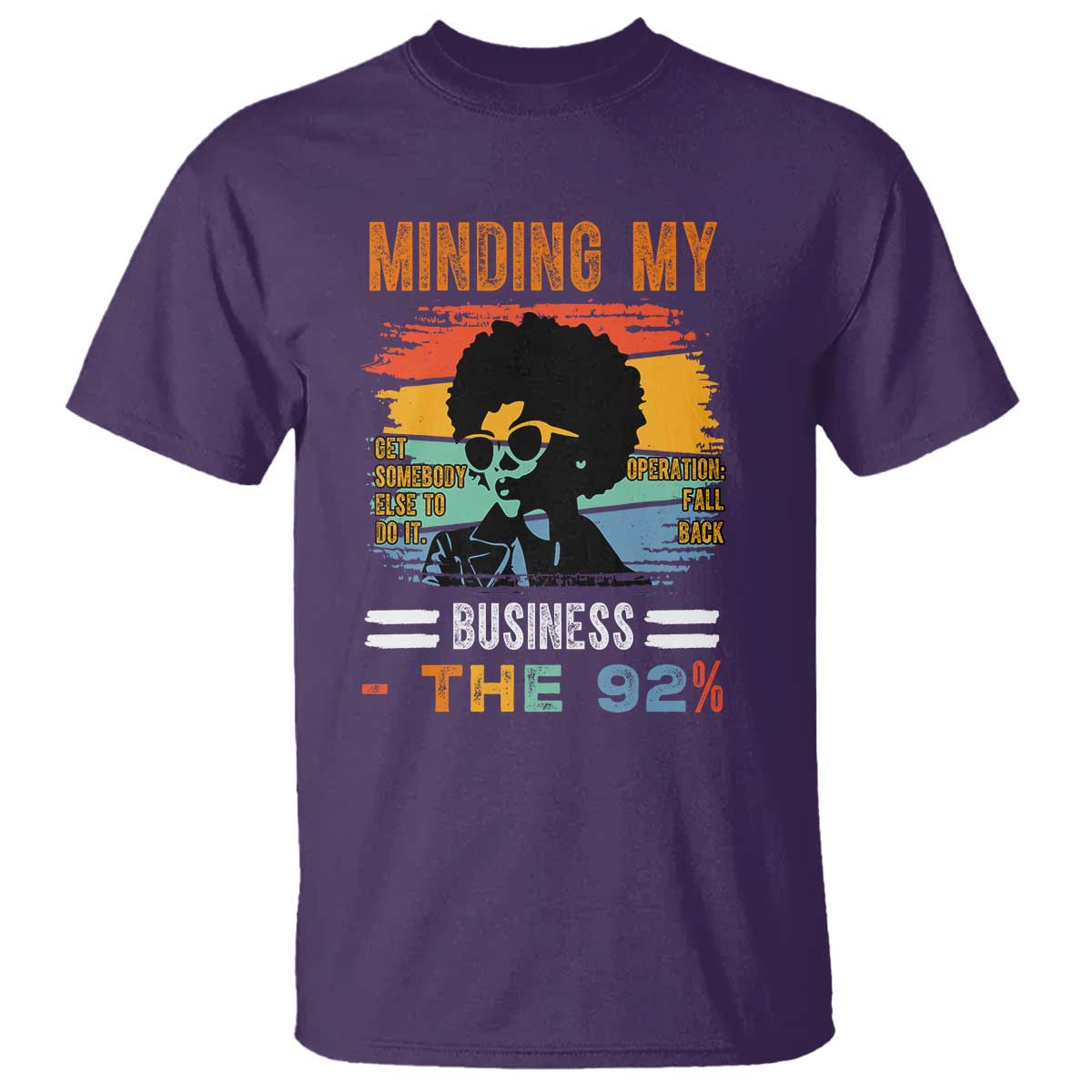 92 Percent Melanin African Women T Shirt Minding My Black Woman Business: The 92% - African Pride