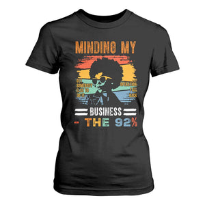 92 Percent Melanin African Women T Shirt For Women Minding My Black Woman Business: The 92% - African Pride