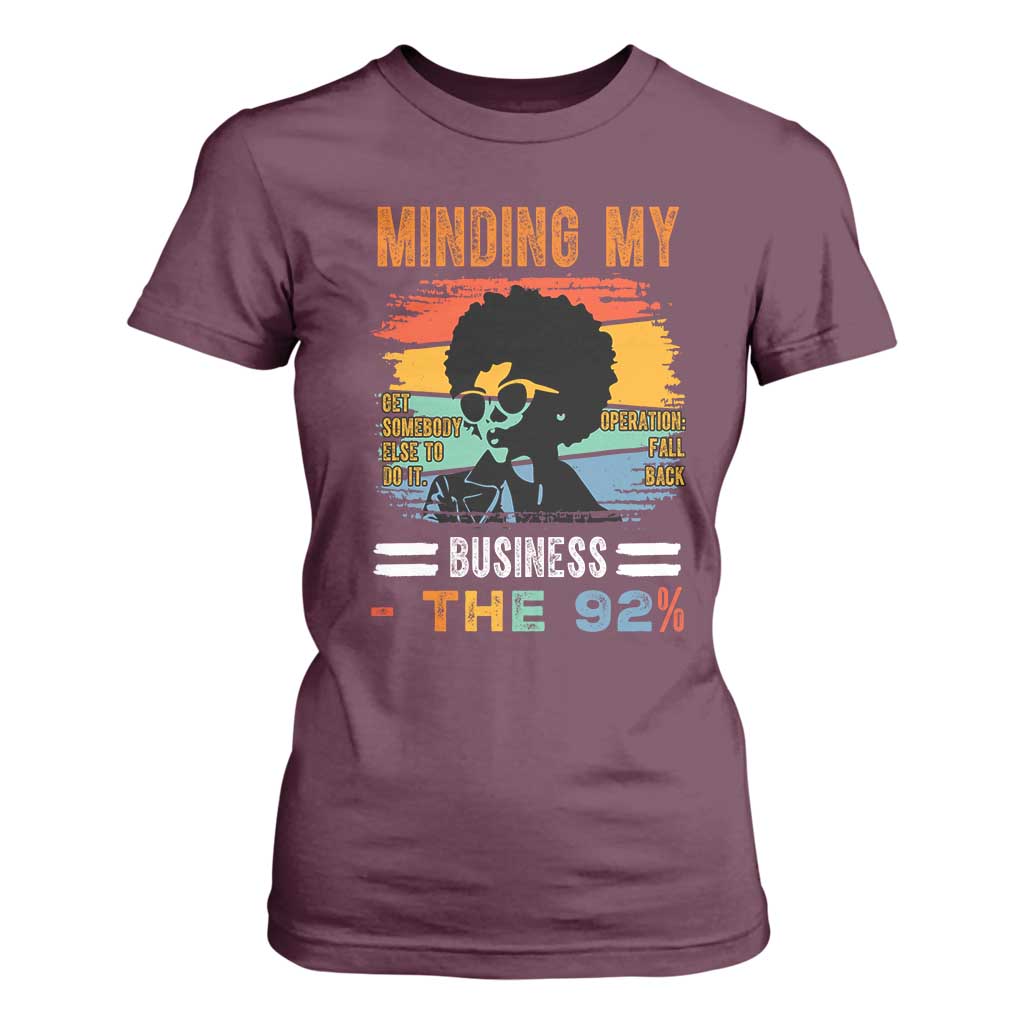 92 Percent Melanin African Women T Shirt For Women Minding My Black Woman Business: The 92% - African Pride