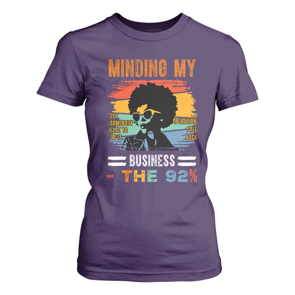 92 Percent Melanin African Women T Shirt For Women Minding My Black Woman Business: The 92% - African Pride