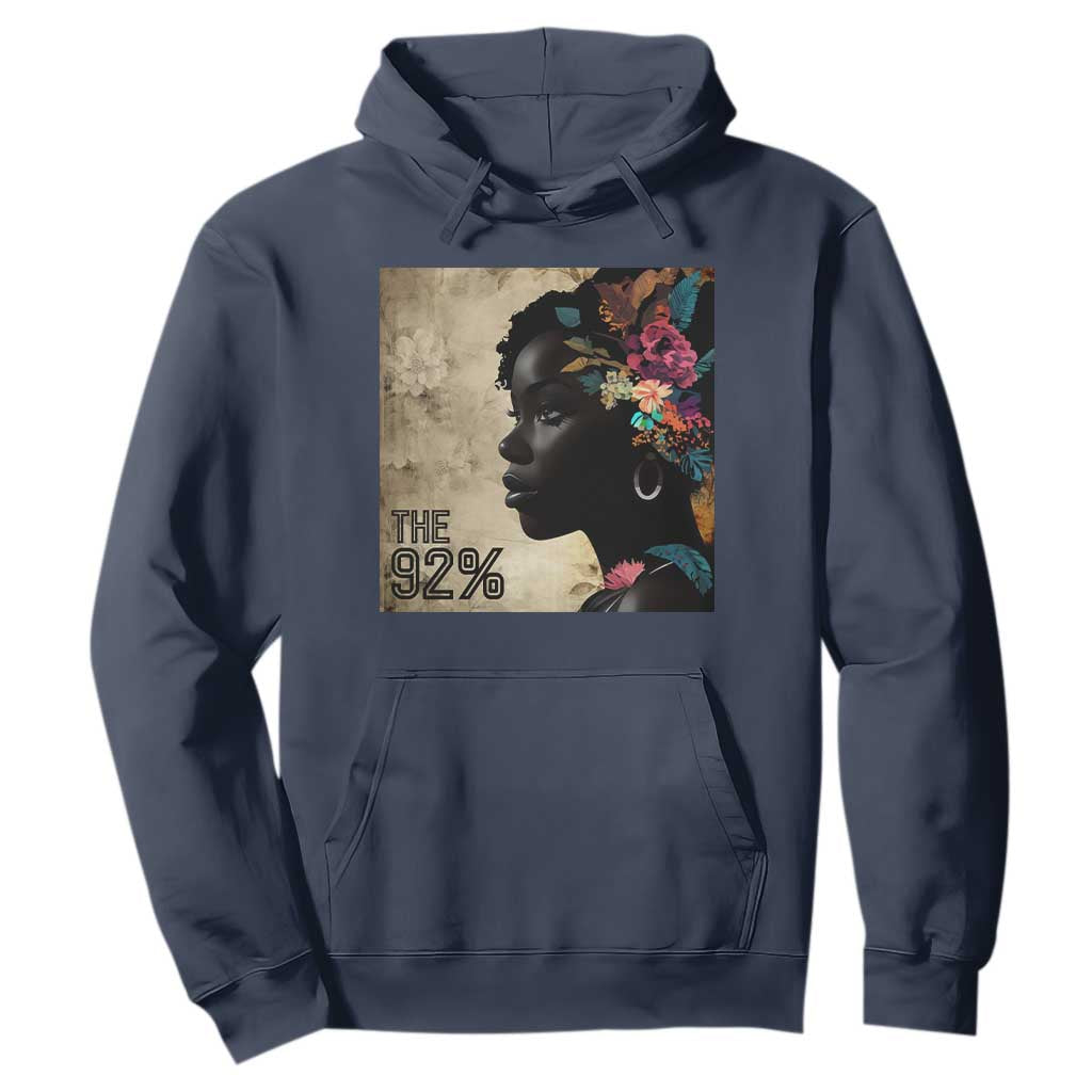 The 92% Black Women Power Hoodie 92 Percent Floral Melanin Girls - African Pride