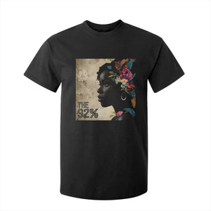 The 92% Black Women Power T Shirt For Kid 92 Percent Floral Melanin Girls - African Pride