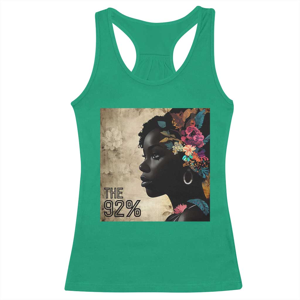 The 92% Black Women Power Racerback Tank Top 92 Percent Floral Melanin Girls - African Pride
