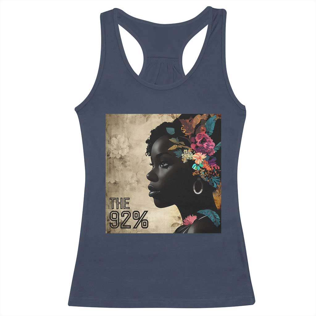 The 92% Black Women Power Racerback Tank Top 92 Percent Floral Melanin Girls - African Pride