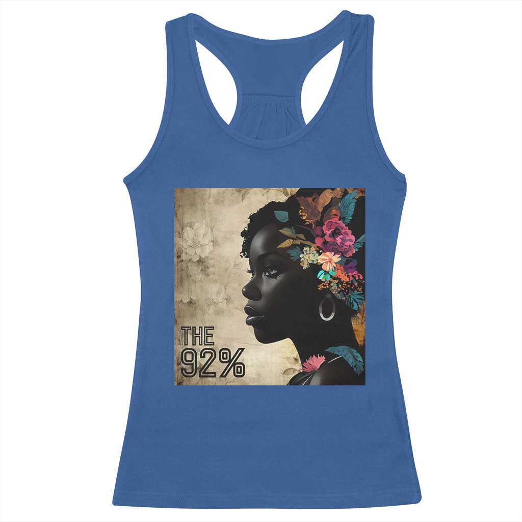 The 92% Black Women Power Racerback Tank Top 92 Percent Floral Melanin Girls - African Pride