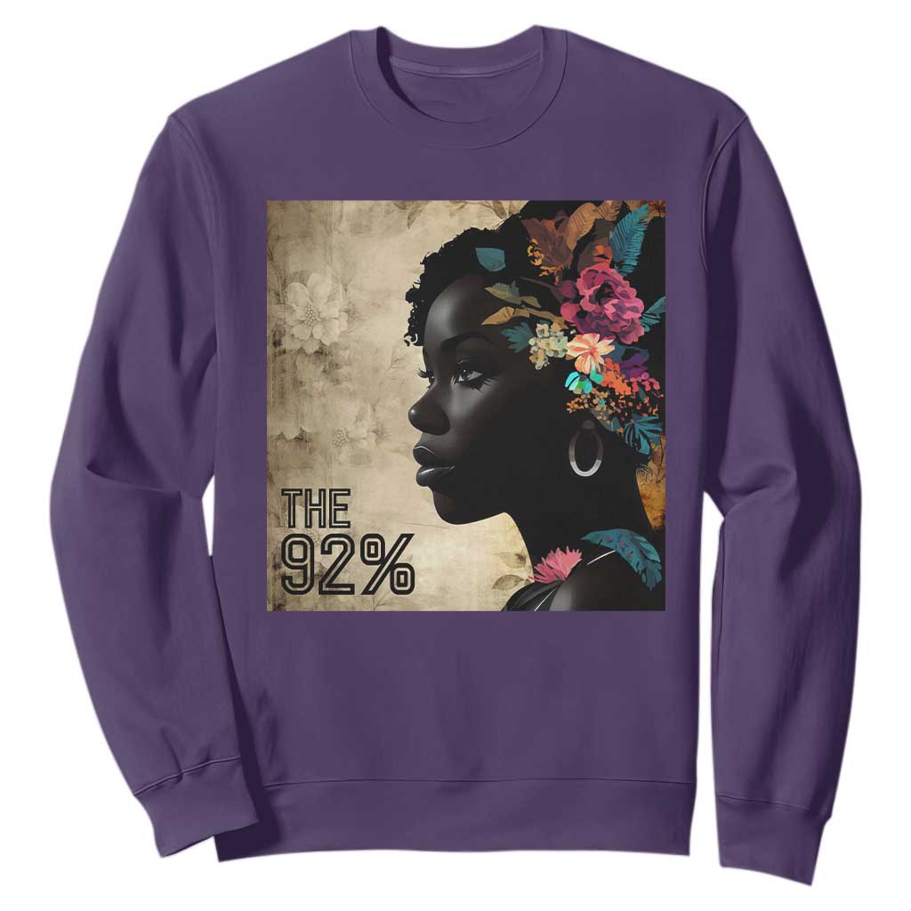 The 92% Black Women Power Sweatshirt 92 Percent Floral Melanin Girls - African Pride