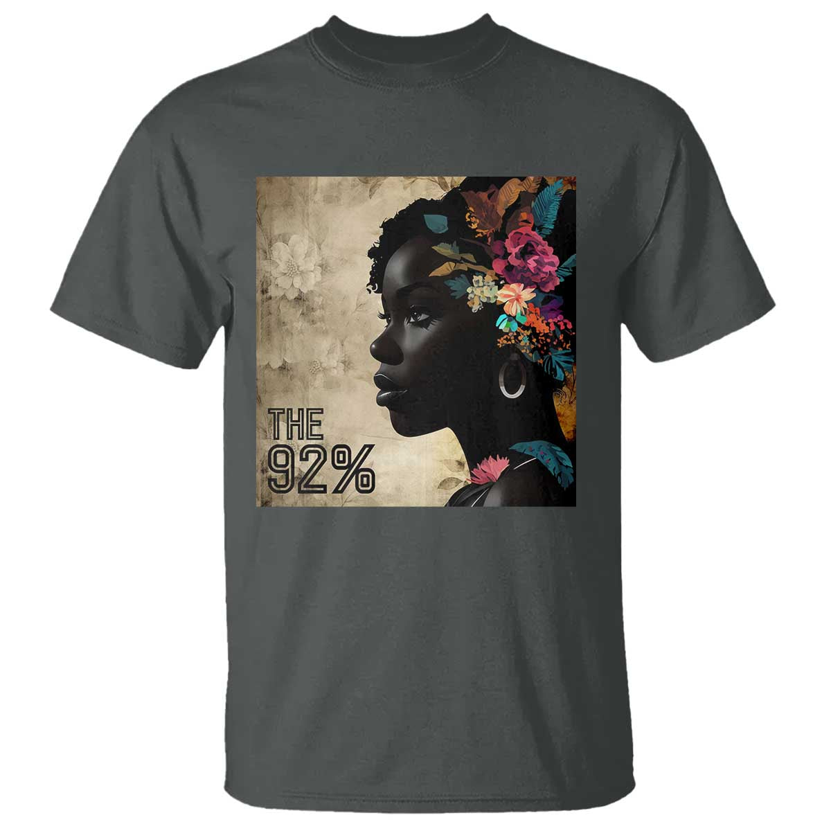 The 92% Black Women Power T Shirt 92 Percent Floral Melanin Girls - African Pride