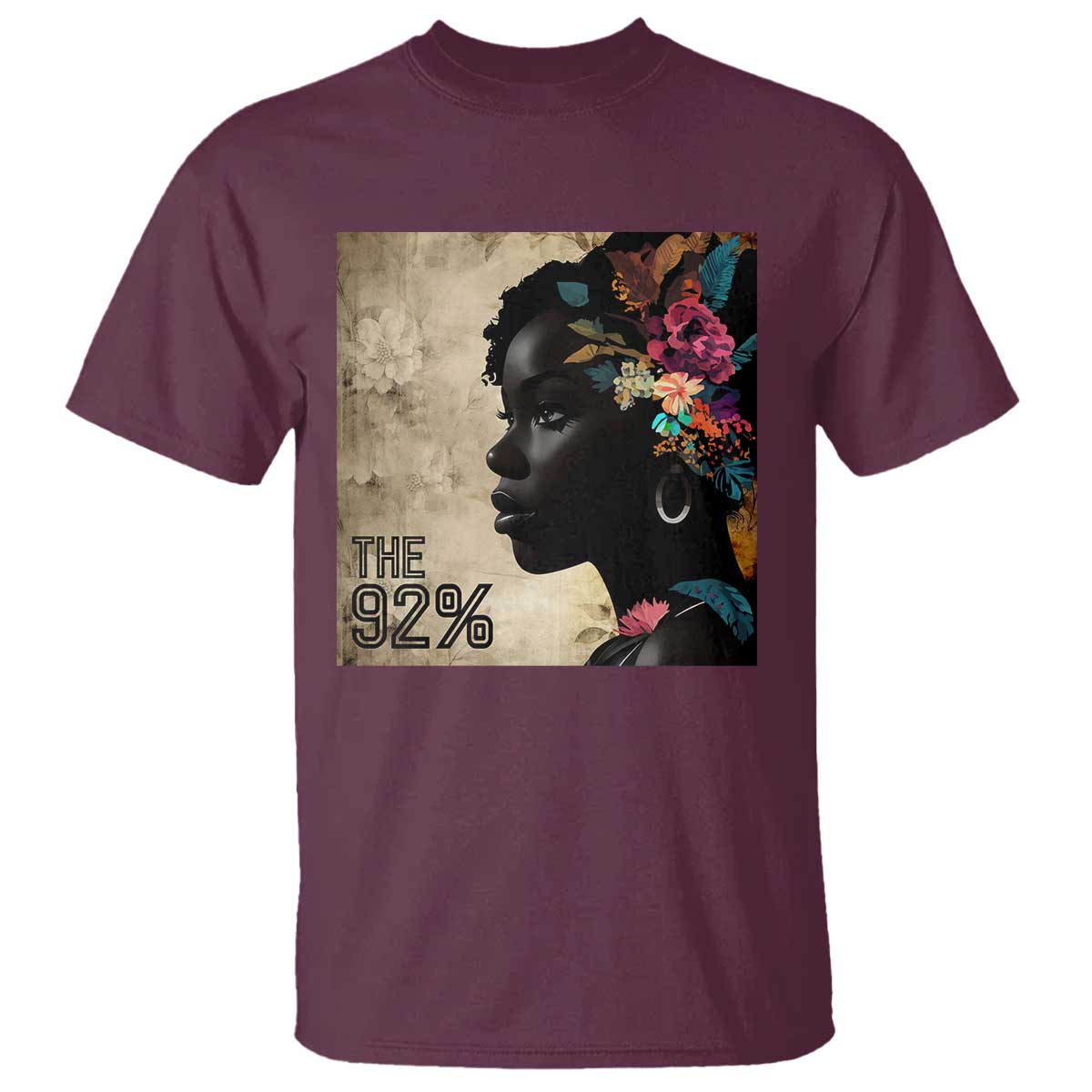 The 92% Black Women Power T Shirt 92 Percent Floral Melanin Girls - African Pride