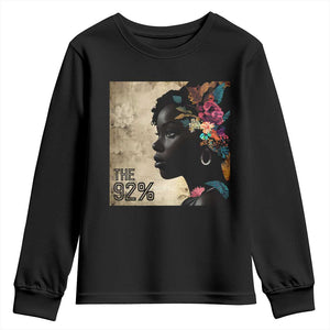The 92% Black Women Power Youth Sweatshirt 92 Percent Floral Melanin Girls - African Pride